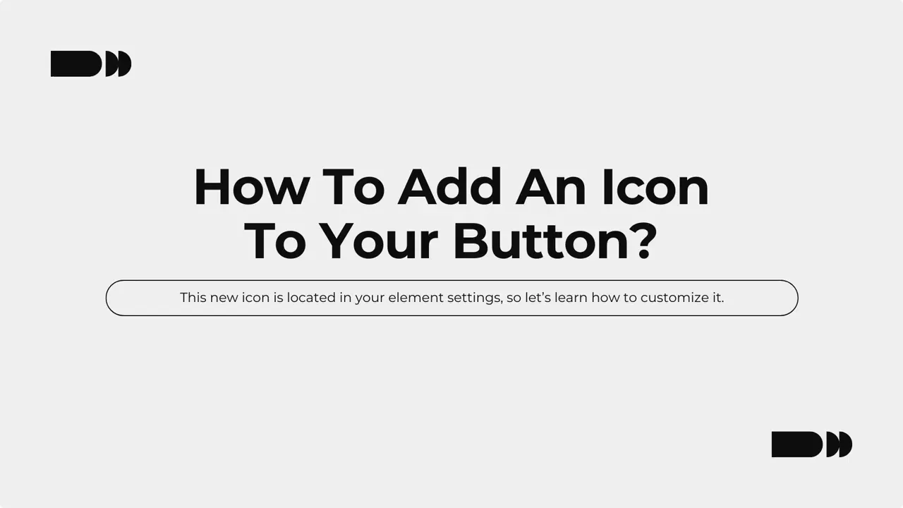 Title slide reading 'How To Add An Icon To Your Button?' with brief subtitle about element settings