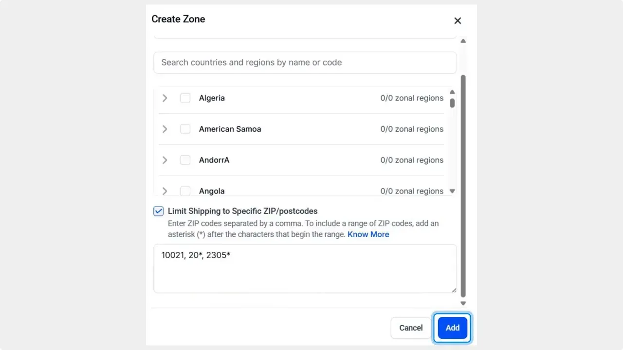 Create Zone modal with 'Limit Shipping to Specific ZIP/postcodes' checked and the postcode input filled with '10021, 20*, 2305*'; Add button visible.
