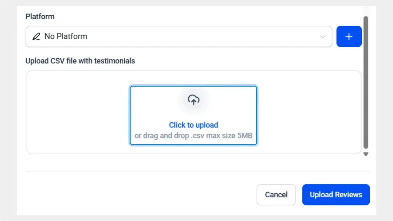 Upload CSV dialog with a central 'Click to upload' box, platform dropdown labeled 'No Platform' and an 'Upload Reviews' button