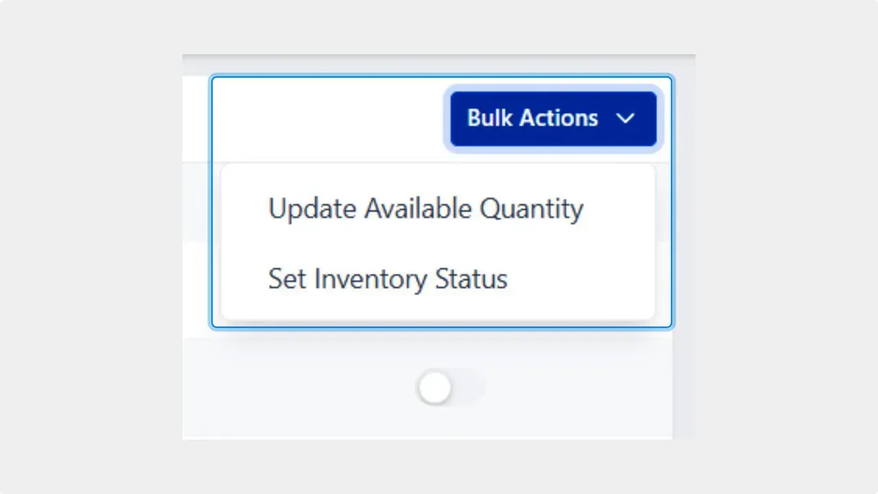 Bulk Actions menu with Update Available Quantity and Change Inventory Status options