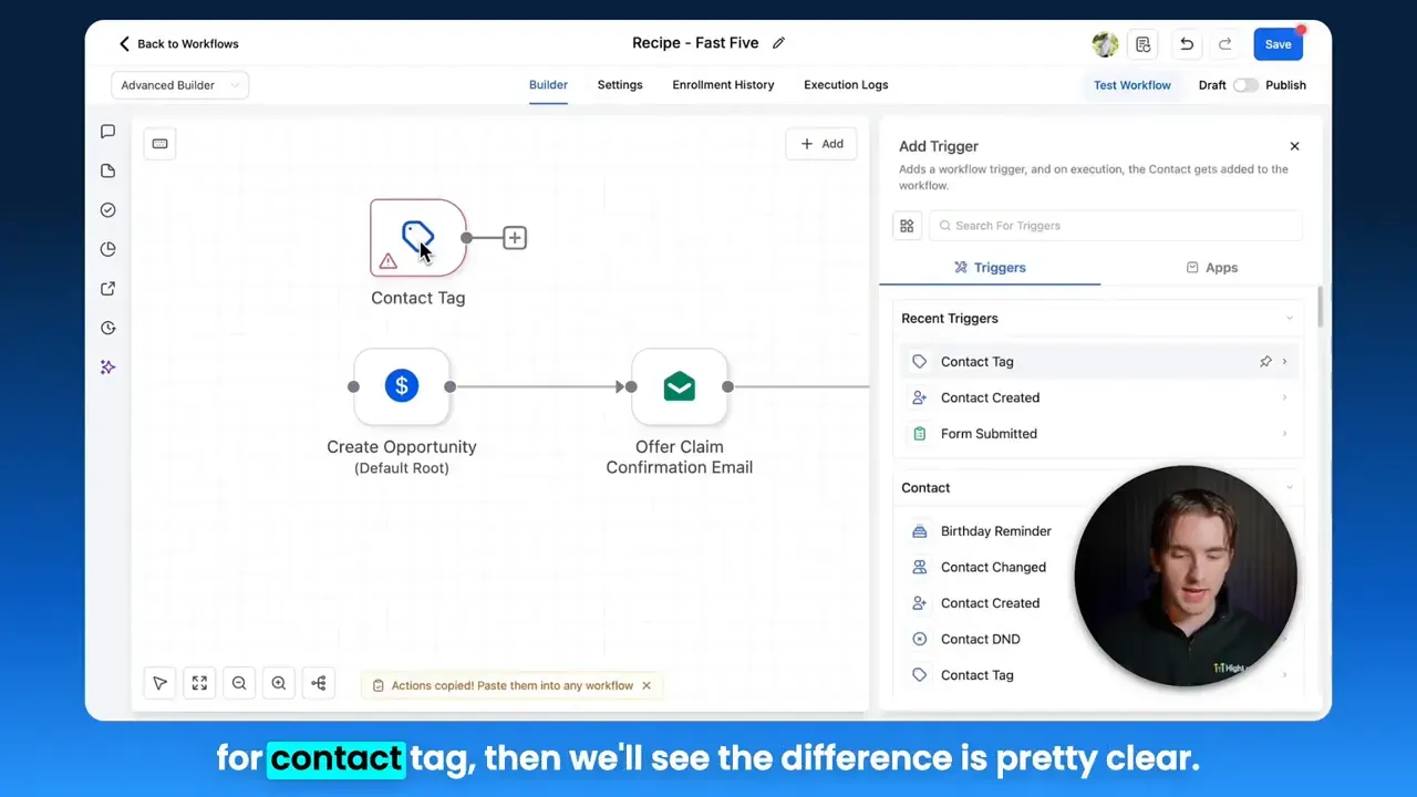HighLevel Advanced Builder showing the Add Trigger panel and a Contact Tag trigger on the canvas.