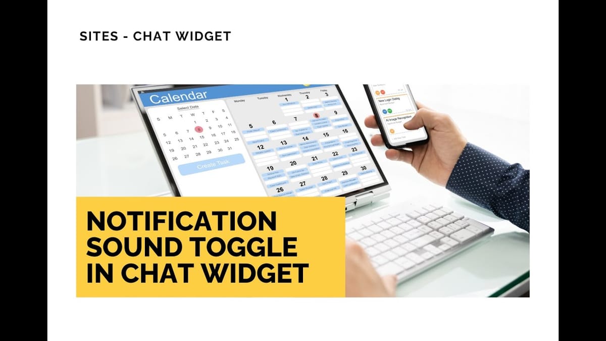 video thumbnail for 'How to Use the Notification Sound Toggle in Chat Widget for Better Retention'