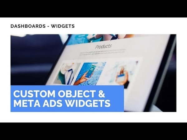 New Feature: Custom Object & Meta Ads Widgets