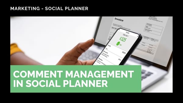 New Feature: Comment Management in Social Planner — Boost Engagement with Replies